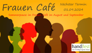 Das Frauen Café in der Freiwilligen-Agentur macht Sommerpause